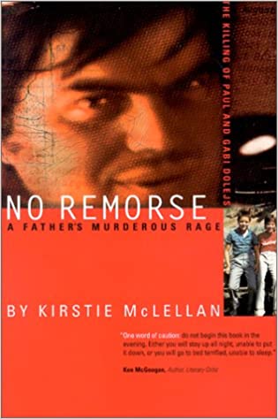 No Remorse: A Father’s Murderous Rage