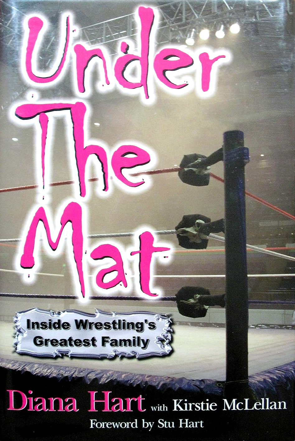 Under the Mat: Inside Wrestling’s Greatest Family